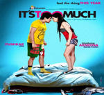 Its Too Much (2013) Mp3 Songs